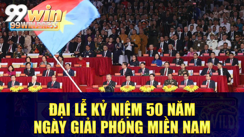 Đại lễ kỷ niệm 50 năm Ngày Giải phóng miền Nam: Hào hùng như phim bom tấn, hoành tráng hơn cả đại nhạc hội