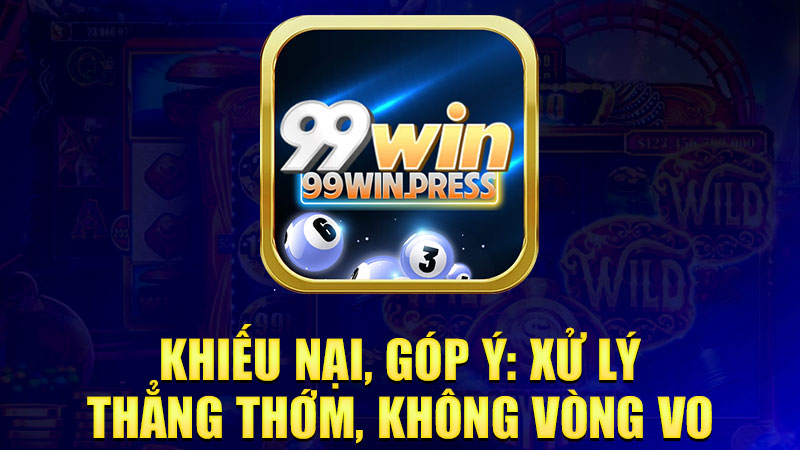 Khiếu nại, góp ý: Xử lý thẳng thớm, không vòng vo